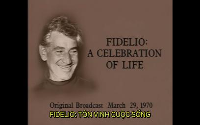 Embedded thumbnail for Leonard Bernstein: Fidelio - Tôn vinh cuộc sống